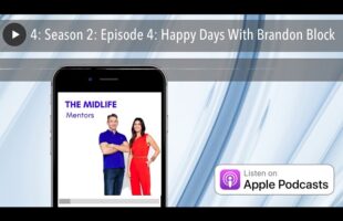 4: Season 2: Episode 4: Happy Days With Brandon Block