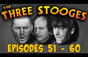 The THREE STOOGES full episodes – BINGE WATCH! – Episodes 51-60