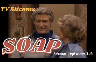 SOAP ♥  Season 1 episodes 1-2 ♥ TV Sitcoms .